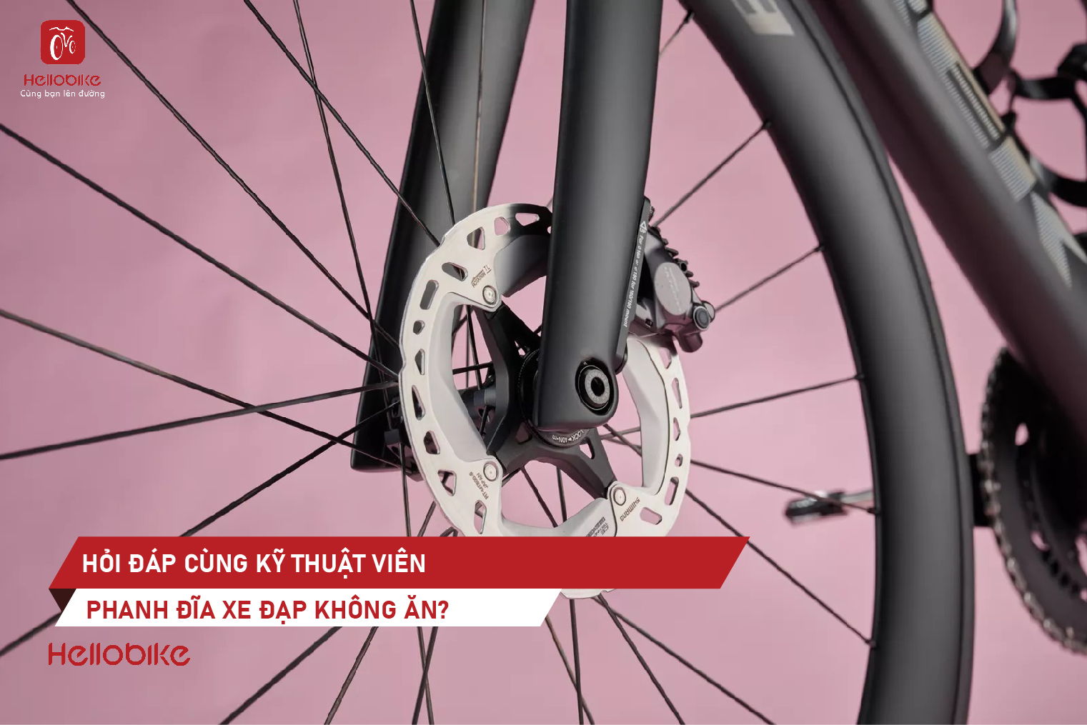 0a Xe dap the thao Hello Bike Phai lam sao khi phanh dia khong an Thumbnail 1